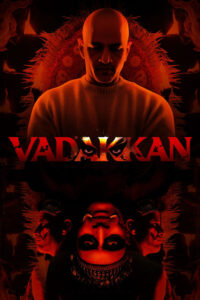 Poster for the movie "Vadakkan"